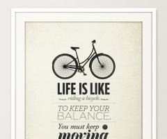 Life is like riding a bicycle quote art