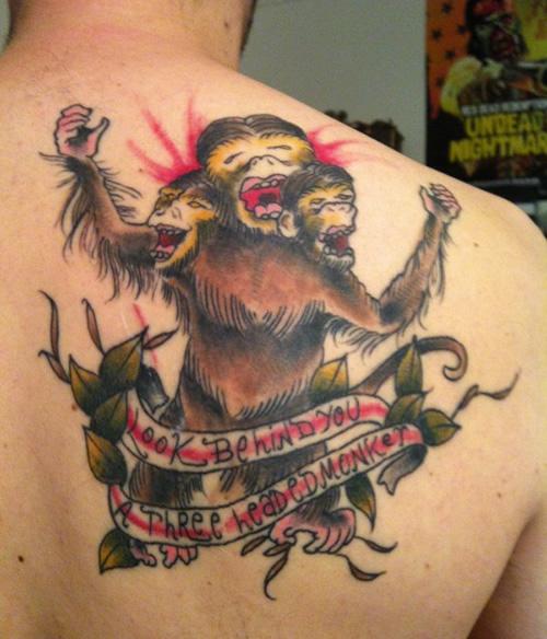 Look behind you a three headed monkey