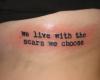 We live with the scars we choose