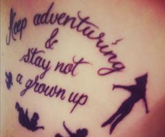 keep adventuring and stay not a grown up