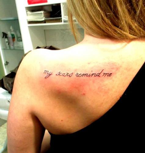 My scars remind me quote tattoo