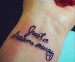 Just a dream away tattoo