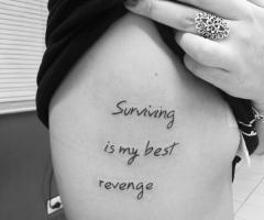 Surviving is my best revenge tattoo