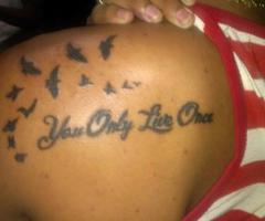 You Only Live One tattoo